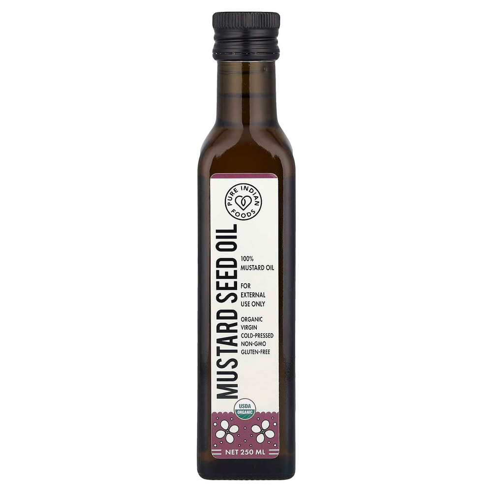 Pure Indian Foods, Органическое масло семян горчицы первого холодного отжима, 250 мл