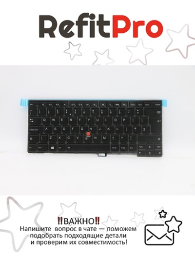 Клавиатура для Ноутбука Lenovo ThinkPad T440 / T440p английская, черная (04X0168)