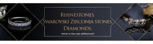 Rhinestones. Swarovski Zirconia stones. Diamonds.