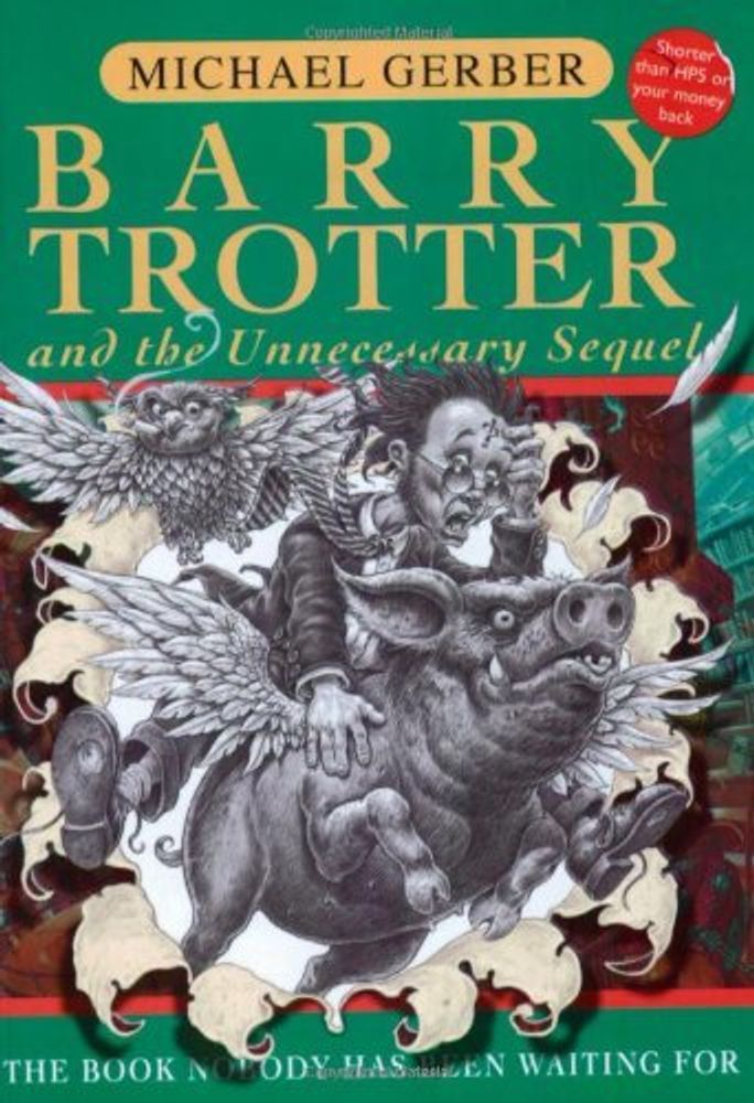 Barry Trotter and Unnecessary Sequel