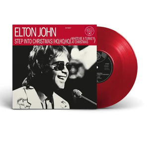 Elton John / Step Into Christmas / Ho, Ho, Ho (Who’d Be A Turkey At Christmas)(Limited Edition)(Coloured Vinyl)(10" Vinyl EP)