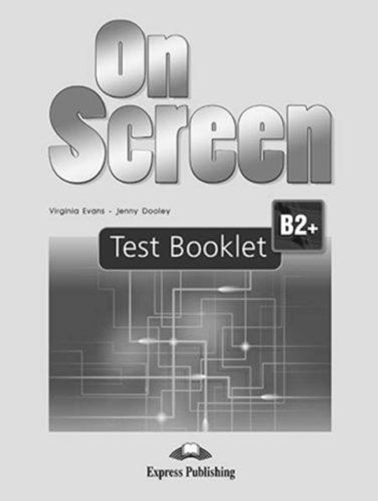 On Screen B2+. Test Booklet