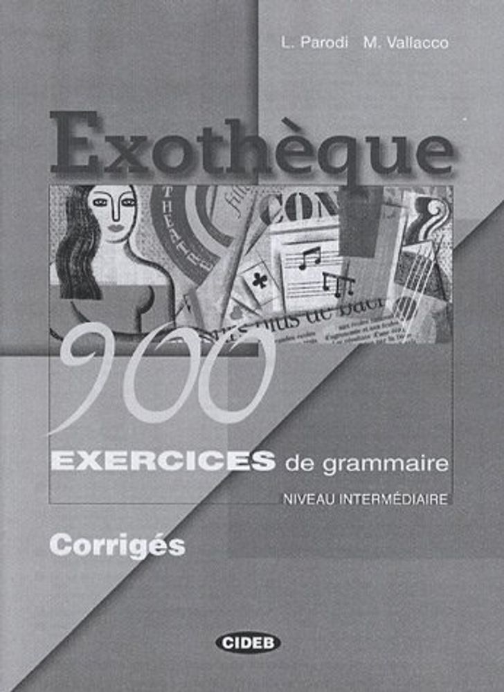 Exotheque 900 Exercices De Grammaire Corriges(France)