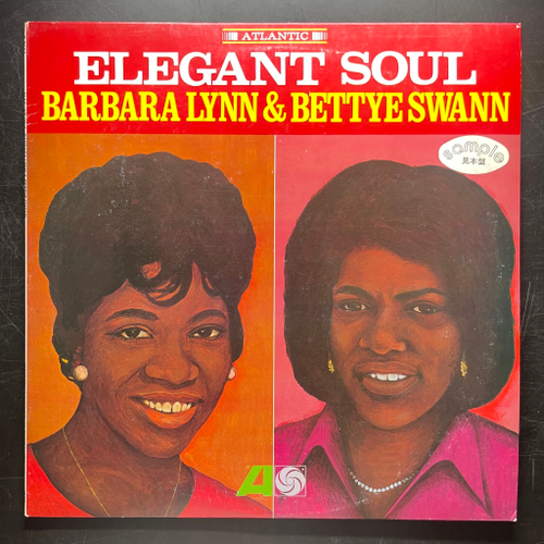 Barbara Lynn & Bettye Swann ‎– Elegant Soul (Япония 1981г.)