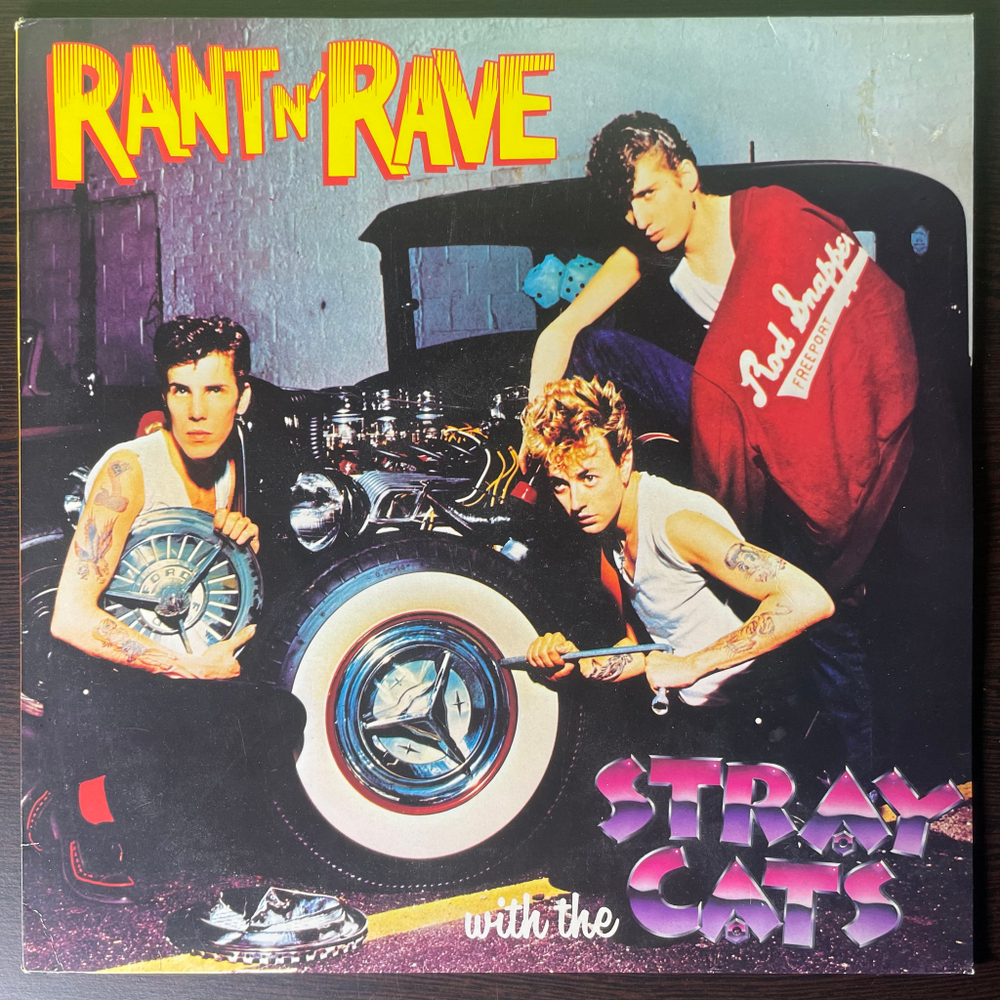 Stray Cats - Rant N' Rave (Скандинавия 1983г.)