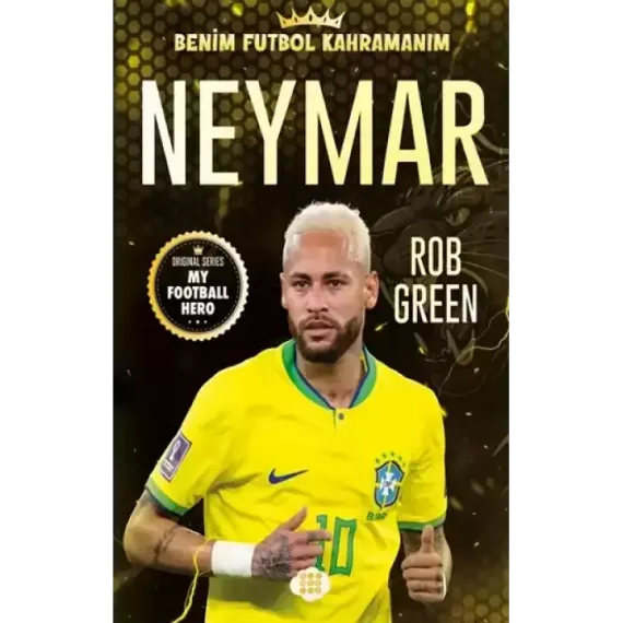Neymar -Benim Futbol Kahramanım