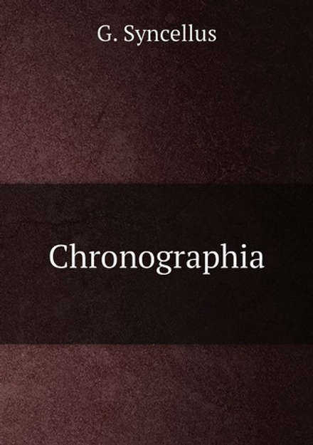 Chronographia | G. Syncellus