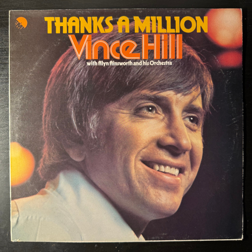Vince Hill With Alyn Ainsworth And His Orchestra – Thanks A Million (Англия 1974г.)