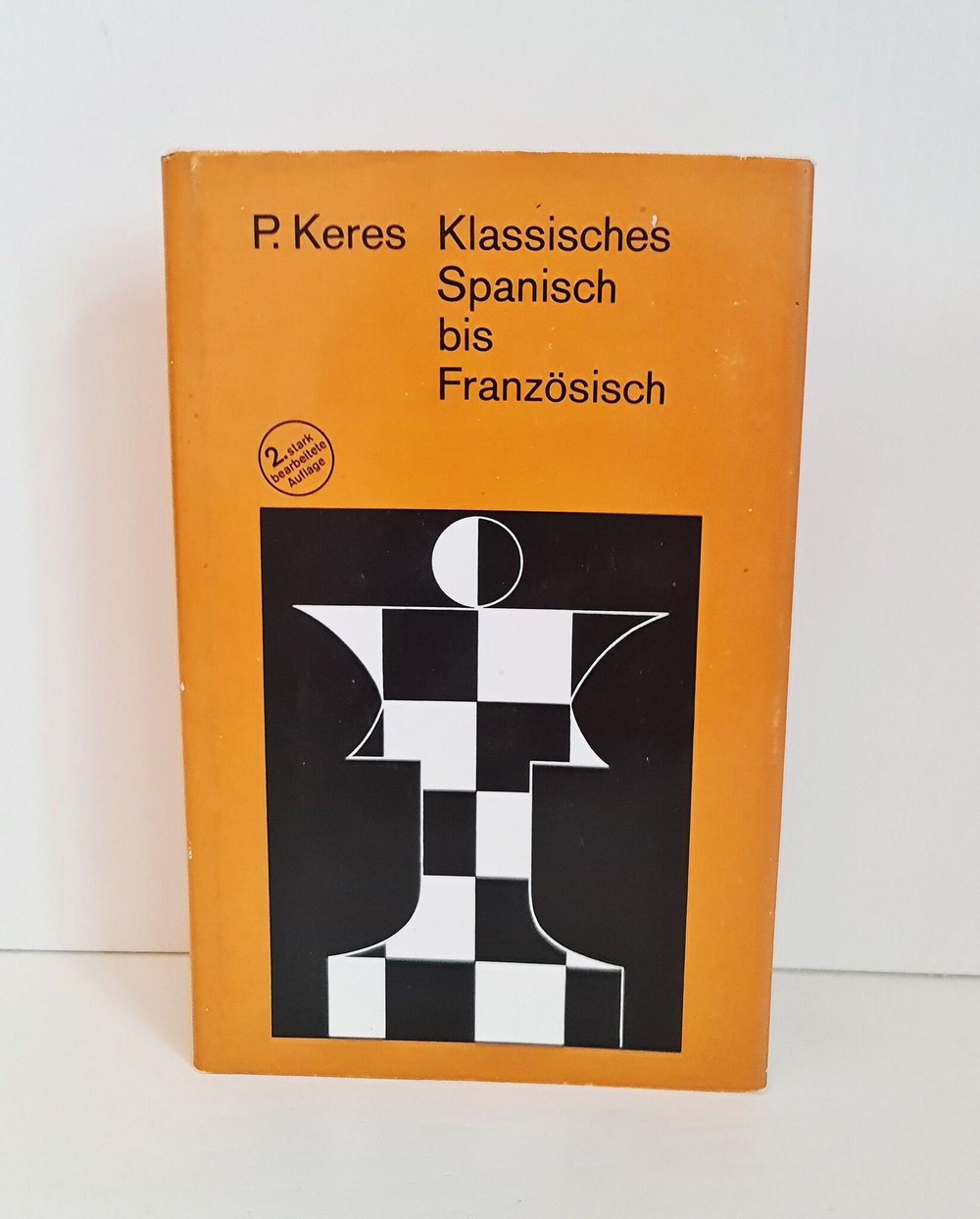 Klassisches Spanisch bis Franzosisch. Keres P. 1979