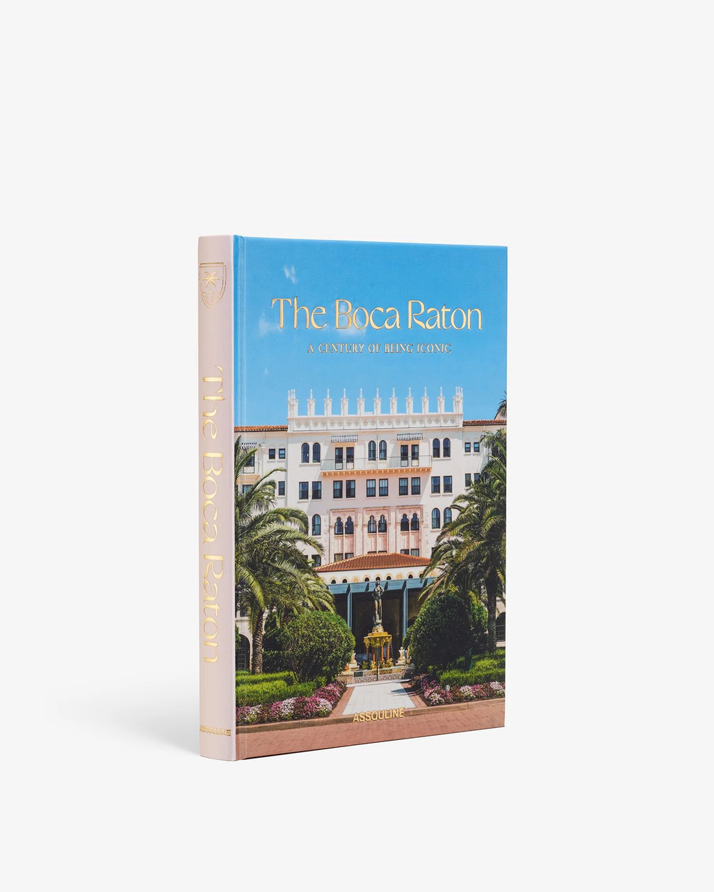 Assouline Книга The Boca Raton: A Century of Being Iconic на английском языке