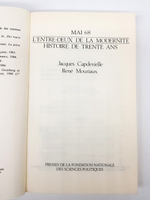 L'entre-deux de la modernite histoire de trente ans... Jacques Capdevielle, Rene Mouriaux