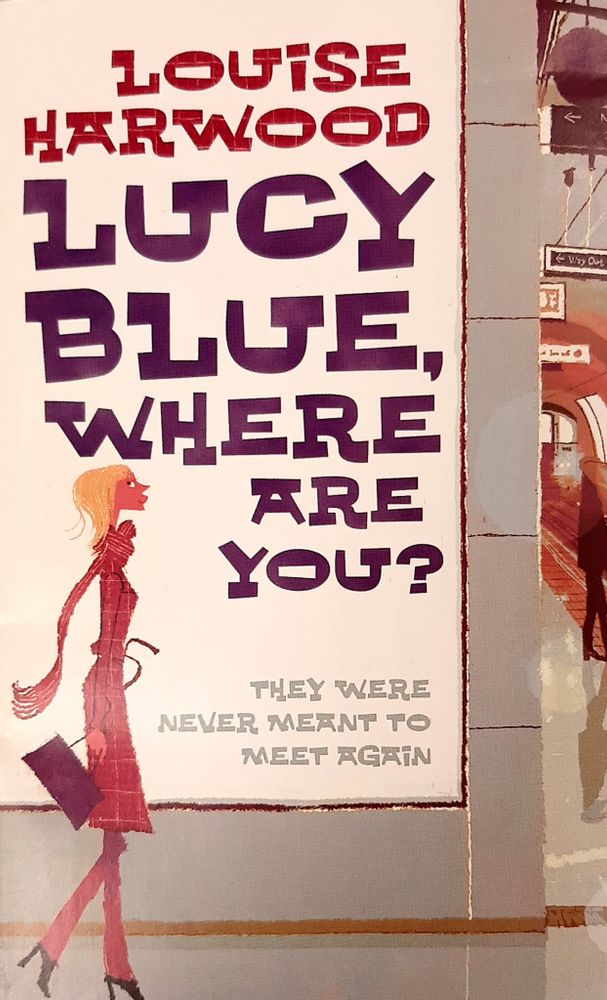 Lucy Blue, Where Are You?