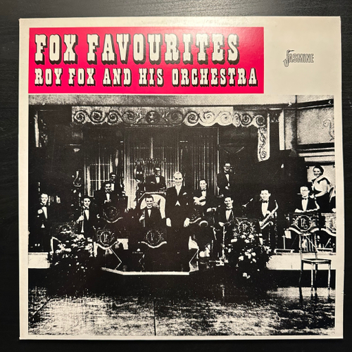 Roy Fox And His Orchestra - Fox Favourites (Англия)