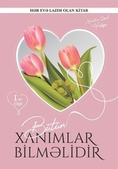 Xanımlar bilməlidir