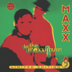 LP: MAXX — «To The Maxximum» (1994/2021) [Green Vinyl] COVER VG