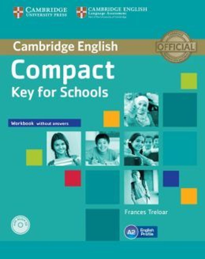 Compact Key for Schools Workbook without Answers with Audio CD