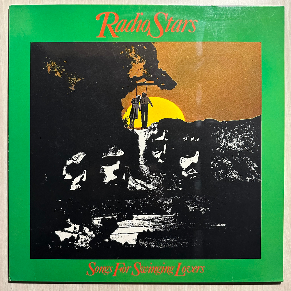 Radio Stars - Songs For Swinging Lovers (Голландия 1977г.)