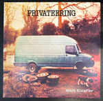 Mark Knopfler - Privateering 2LP (Европа 2012г.)
