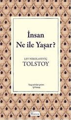 İnsan Ne İle Yaşar?