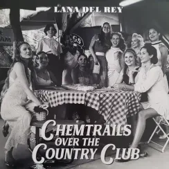 Lana Del Rey - Chemtrails Over The Country Club LP