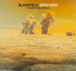 Blackfield - Open Mind: The Best Of Blackfield*