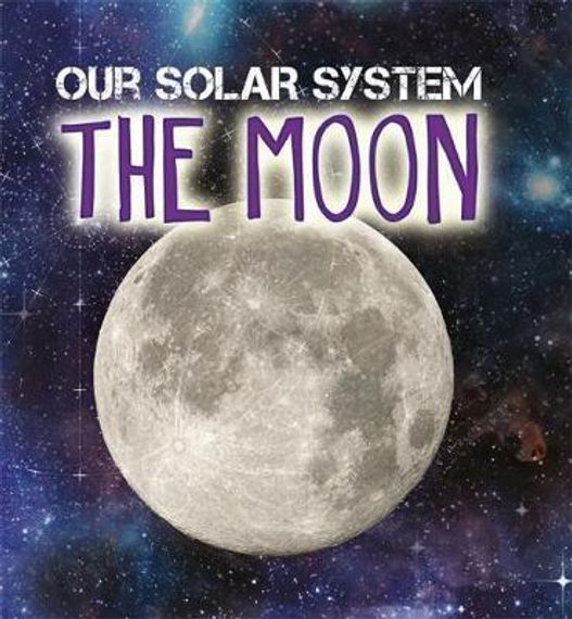 Our Solar System: The Moon