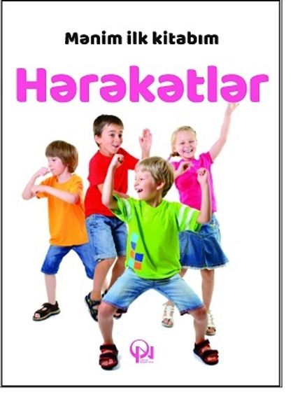 Mənim ilk kitabım . Hərəkətlər