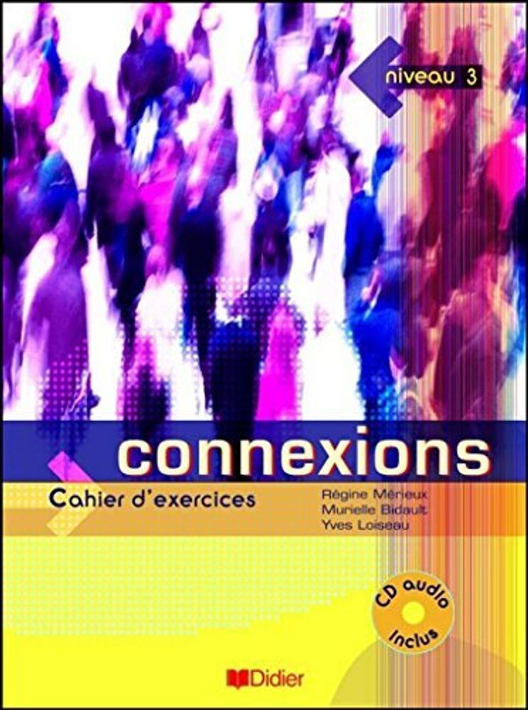 Connexions 3 Cahier + CD