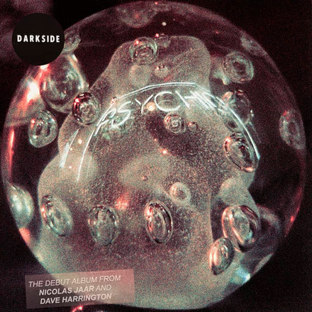 Darkside Psychic (Nicolas Jaar & Dave Harrington)