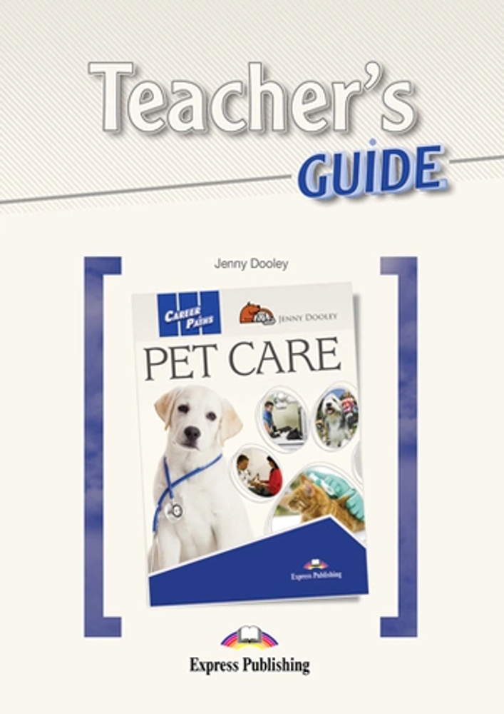 Career Paths: Pet Care - Teacher&#39;s Guide