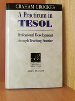 A Practicum in TESOL: Professional Development through Teaching Practice (Cambridge Language Education)