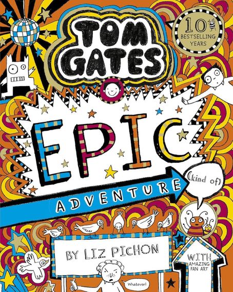 Tom Gates 13 Epic Adventure