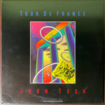 John Tesh ‎– Tour De France (США 1988г.)