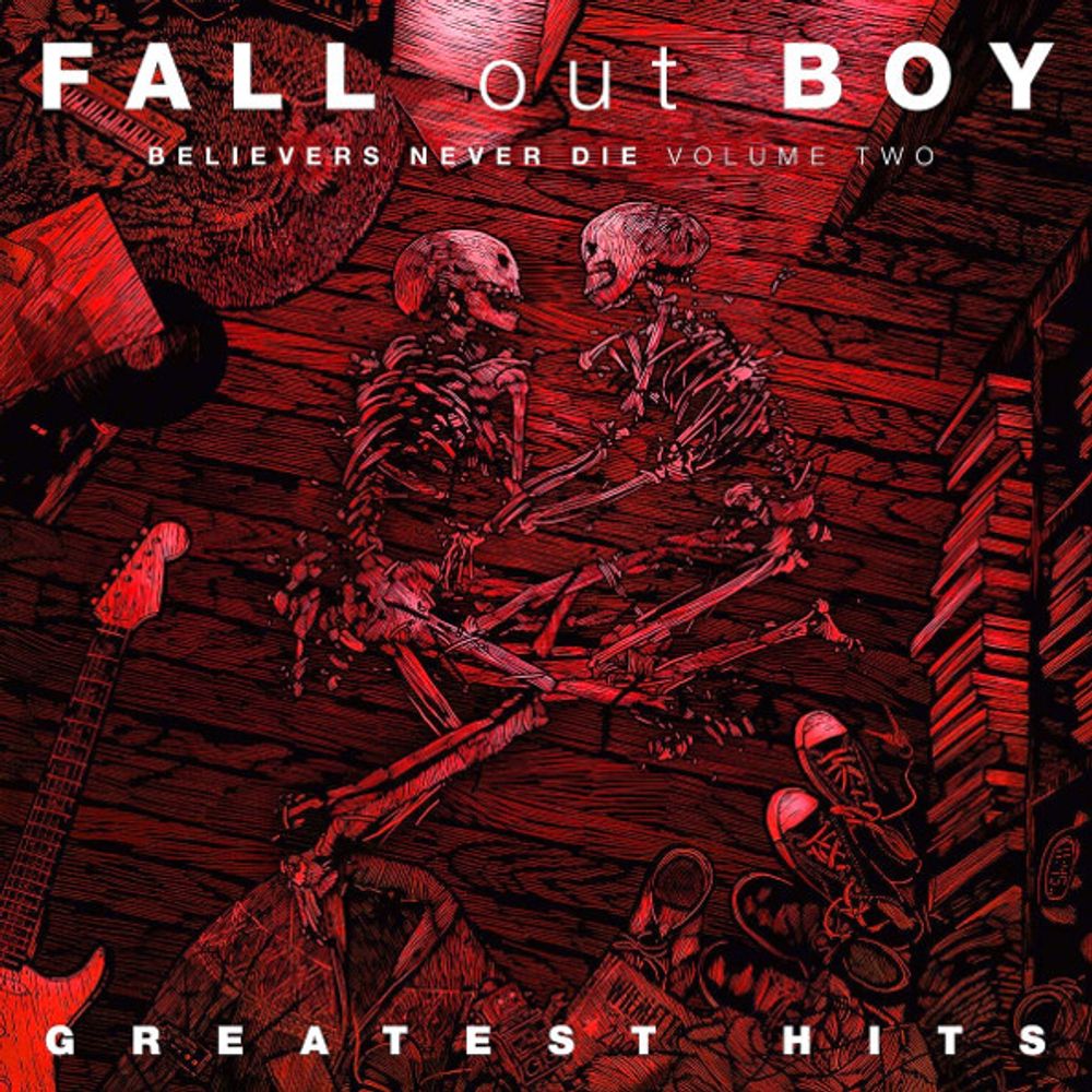 Fall Out Boy / Believers Never Die - Greatest Hits (Volume Two)(CD)