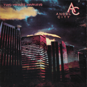 Angel City / Two Minute Warning (LP)