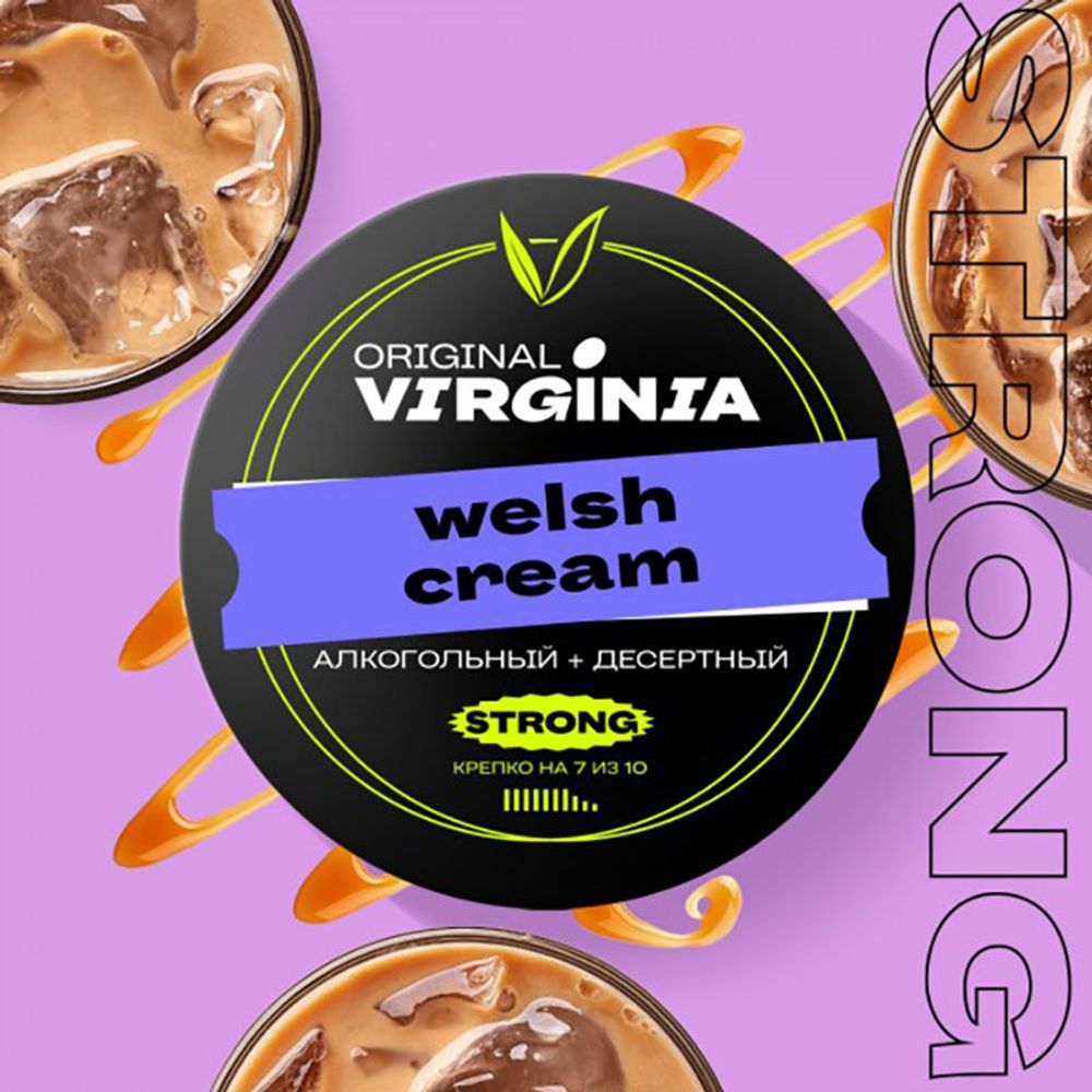 Original Virginia Strong - Welsh cream 100 гр.