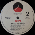 The Doors / Alive, She Cried (LP)