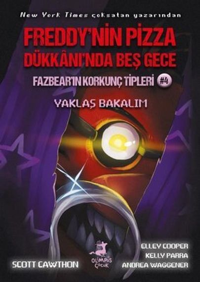 Freddy&#39;nin Pizza Dükkanı&#39;nda Beş Gece. Fazbear&#39;ın Korkunç Tipleri 4 - Yaklaş Bakalım