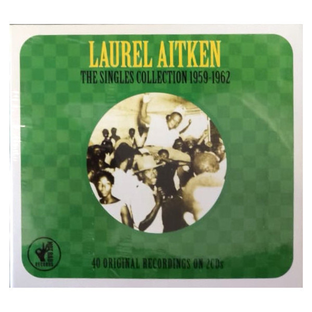 Laurel Aitken / The Singles Collection 1959-1962 (2CD)