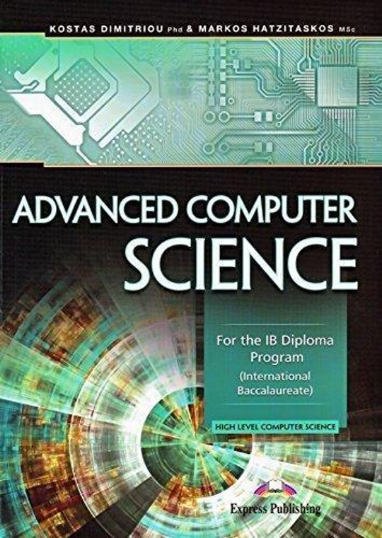 Advanced Computer science for the IB Diploma Program (international baccalaureate). Учебник