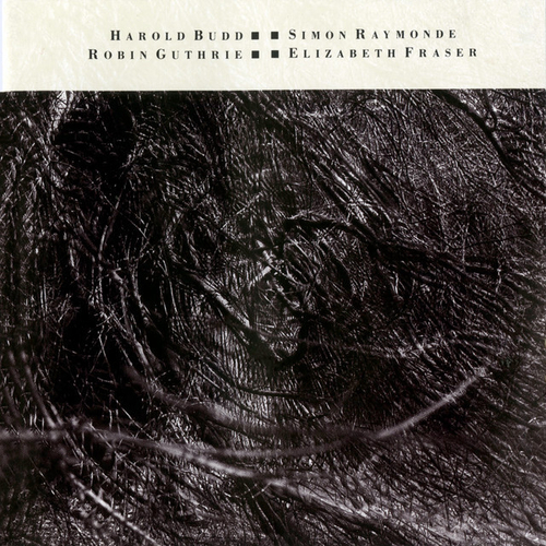 Cocteau Twins & Harold Budd - The Moon & The Melodies