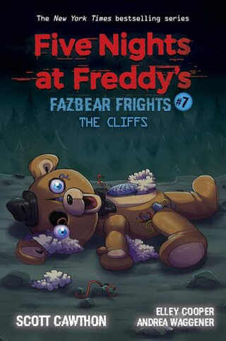 The Cliffs (Five Nights at Freddy`s: Fazbear Frights #7)