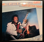 The Lonnie Brooks Band - Turn On The Night (Англия 1980г.)