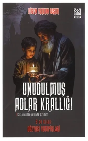 Unudulmuş adlar krallığı 3-cü kitab. Gözyaşı vampirləri