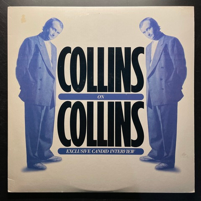 Phil Collins ‎– Collins On Collins Exclusive Candid Interview (США 1985г.)