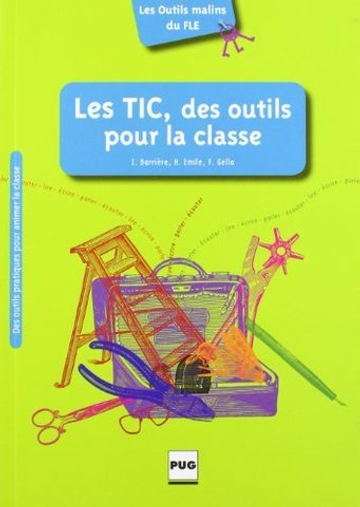 Les TIC, des outils pour la classe