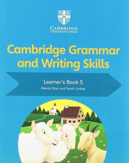 Cambridge Grammar and Writing Skills Learner&#39;s Book 5