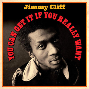 Jimmy Cliff / You Can Get it if You Really Want (2LP)