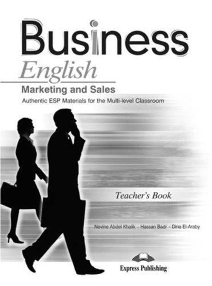 BUSINESS ENGLISH MARKETING AND SALES  Teacher&#39;s Book - книга для учителя