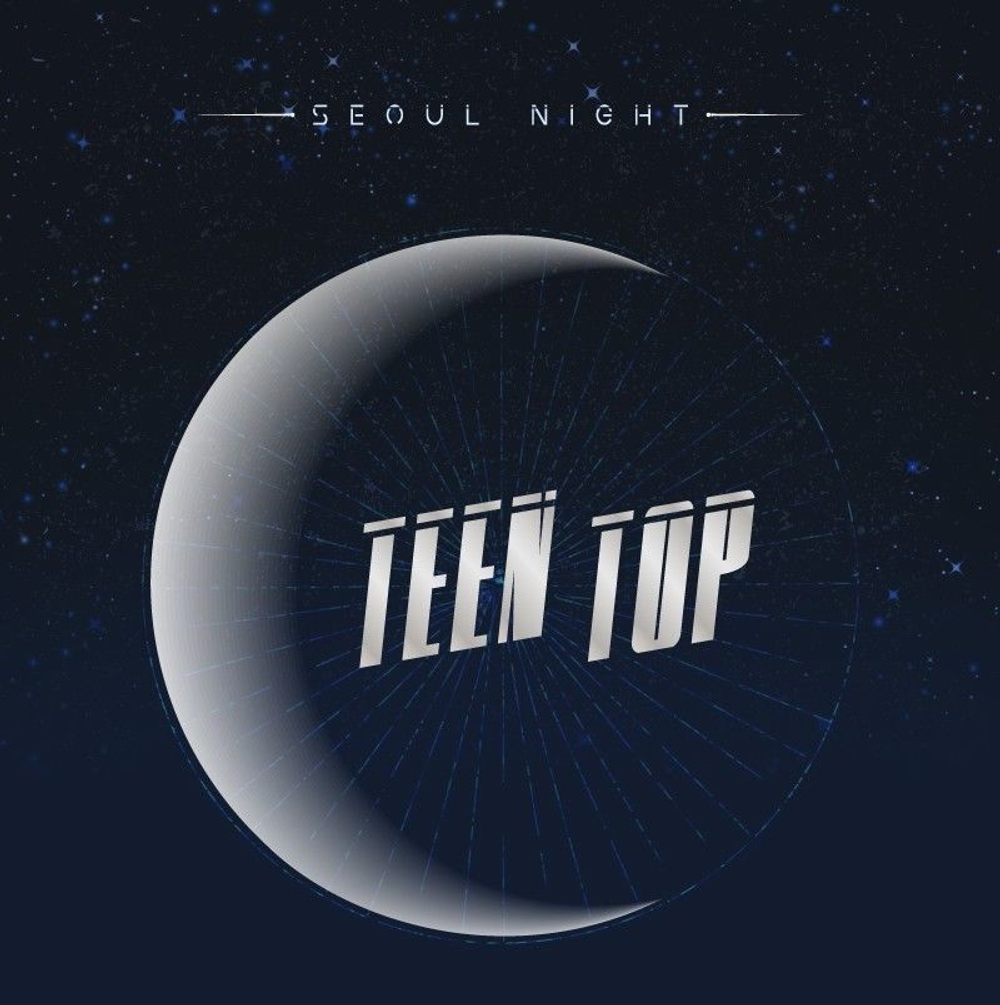 TEEN TOP - SEOUL NIGHT